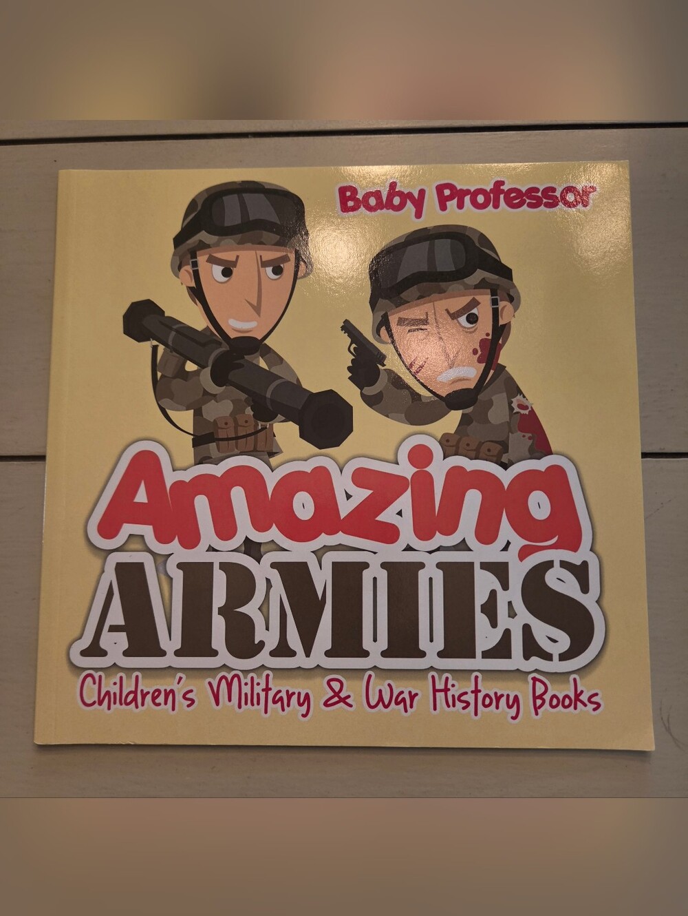 "Amazing Armies" Children's War History & Military Books - Paperback - By Baby P